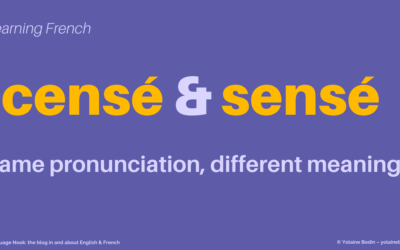 Censé & Sensé: one pronunciation, two meanings