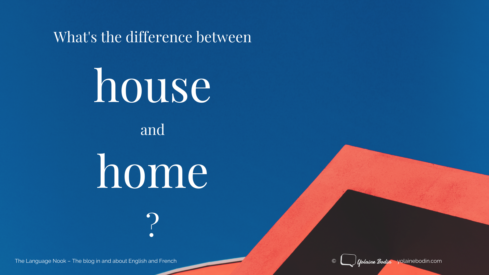 blog post illustration about house or home for Yolaine Bodin's the Language Nook