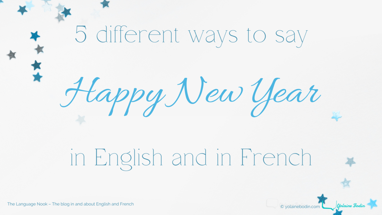 Ways To Say Happy New Year In French